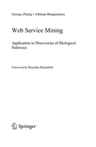 Web Service Mining Application to Discoveries of Biological Pathways