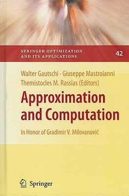 Approximation and Computation In Honor of Gradimir V. Milovanović