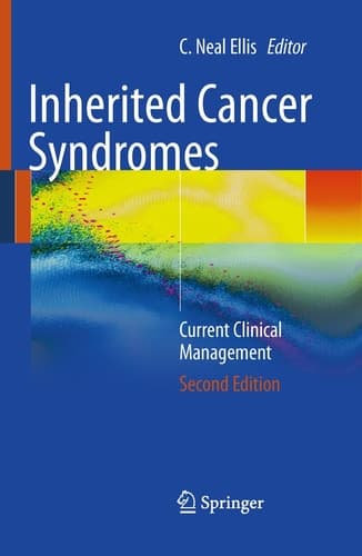 Inherited Cancer Syndromes Current Clinical Management