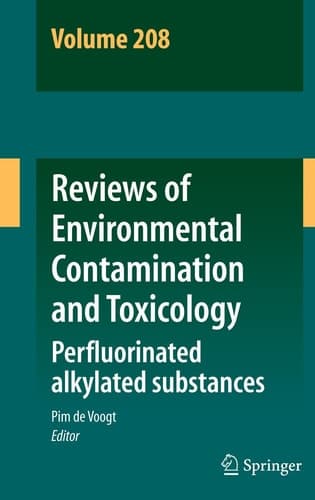 Reviews of Environmental Contamination and Toxicology Volume 208 Perfluorinated alkylated substances