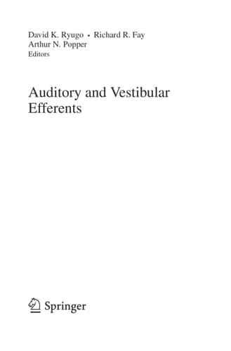 Auditory and Vestibular Efferents