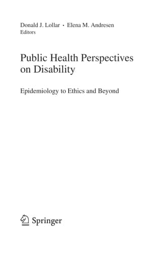 Public Health Perspectives on Disability Epidemiology to Ethics and Beyond