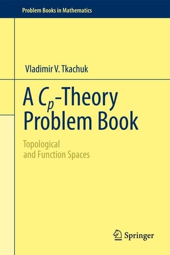 A Cp-Theory Problem Book Topological and Function Spaces