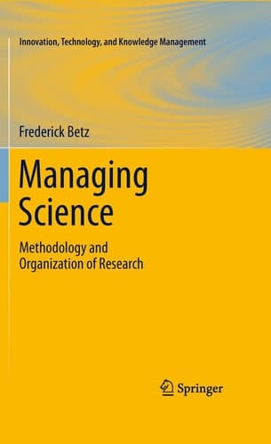 Managing Science Methodology and Organization of Research