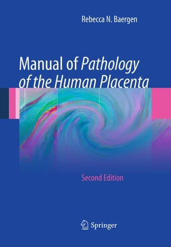 Manual of Pathology of the Human Placenta Second Edition