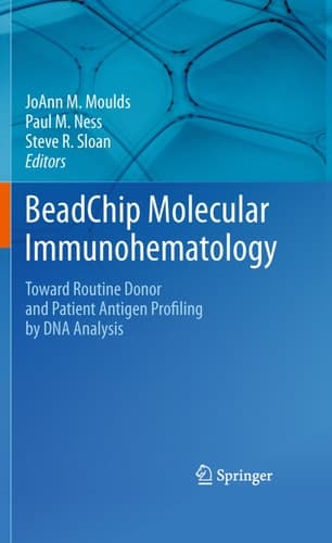 BeadChip Molecular Immunohematology Toward Routine Donor and Patient Antigen Profiling by DNA Analysis
