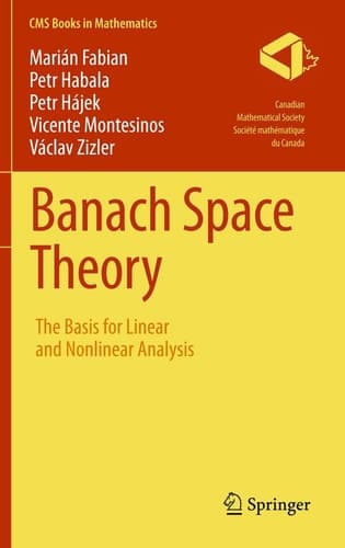 Banach Space Theory The Basis for Linear and Nonlinear Analysis