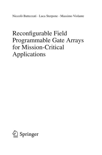 Reconfigurable Field Programmable Gate Arrays for Mission-Critical Applications