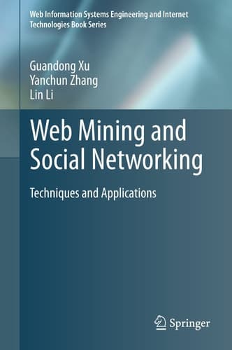 Web Mining and Social Networking Techniques and Applications