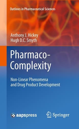Pharmaco-Complexity Non-Linear Phenomena and Drug Product Development