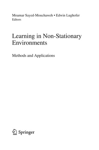 Learning in Non-Stationary Environments Methods and Applications