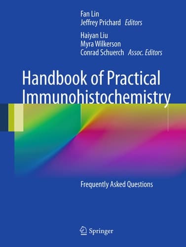 Handbook of Practical Immunohistochemistry Frequently Asked Questions
