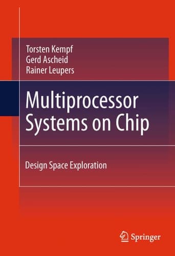 Multiprocessor Systems on Chip Design Space Exploration