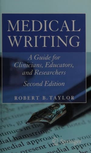 Medical Writing A Guide for Clinicians, Educators, and Researchers