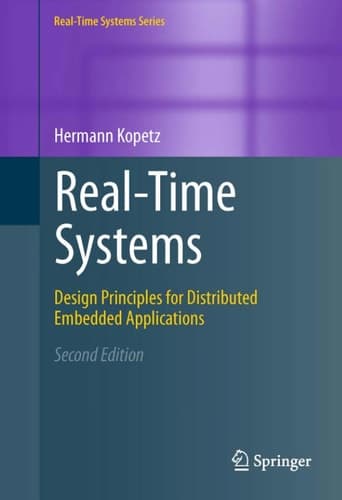 Real-Time Systems Design Principles for Distributed Embedded Applications