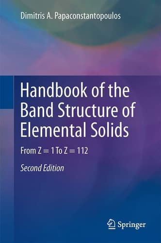 Handbook of the Band Structure of Elemental Solids From Z = 1 To Z = 112