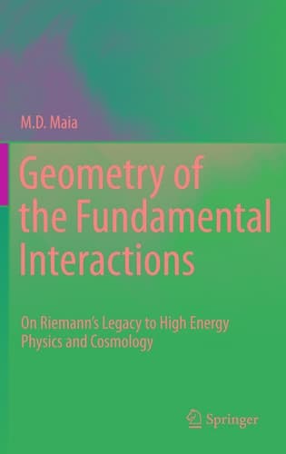 Geometry of the Fundamental Interactions On Riemann's Legacy to High Energy Physics and Cosmology