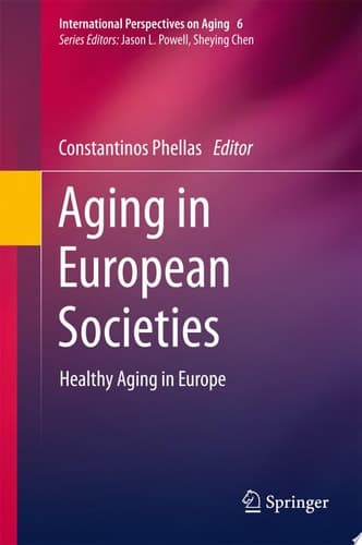 Aging in European Societies Healthy Aging in Europe