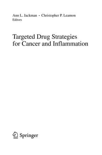 Targeted Drug Strategies for Cancer and Inflammation