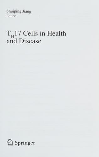 TH17 Cells in Health and Disease