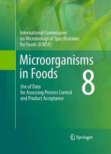 Microorganisms in Foods 8 Use of Data for Assessing Process Control and Product Acceptance