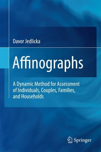 Affinographs A Dynamic Method for Assessment of Individuals, Couples, Families, and Households