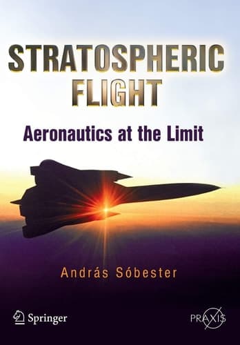 Stratospheric Flight Aeronautics at the Limit