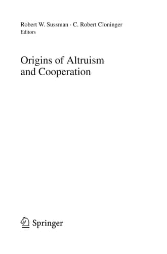 Origins of Altruism and Cooperation