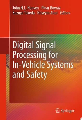 Digital Signal Processing for In-Vehicle Systems and Safety
