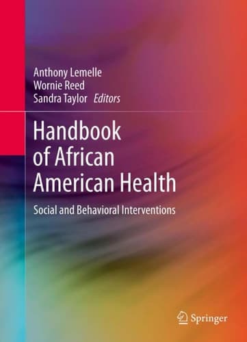 Handbook of African American Health Social and Behavioral Interventions