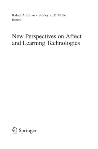 New Perspectives on Affect and Learning Technologies