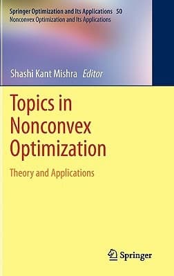 Topics in Nonconvex Optimization Theory and Applications