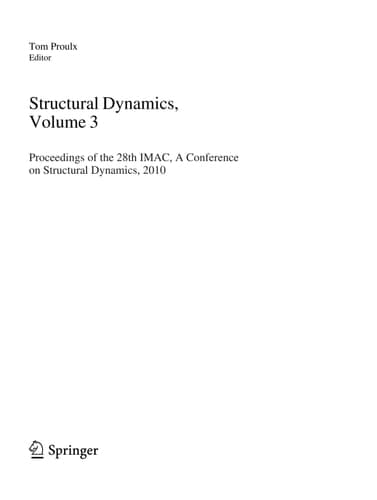 Structural Dynamics, Volume 3 Proceedings of the 28th IMAC, A Conference on Structural Dynamics, 2010