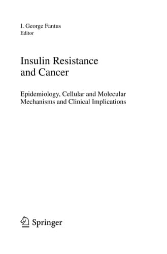 Insulin Resistance and Cancer Epidemiology, Cellular and Molecular Mechanisms and Clinical Implications