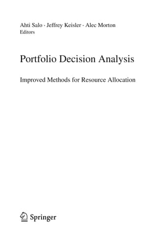 Portfolio Decision Analysis Improved Methods for Resource Allocation