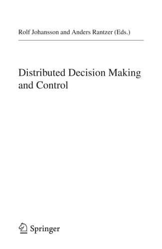 Distributed Decision Making and Control