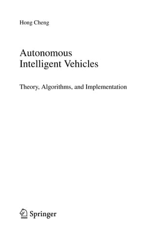 Autonomous Intelligent Vehicles Theory, Algorithms, and Implementation