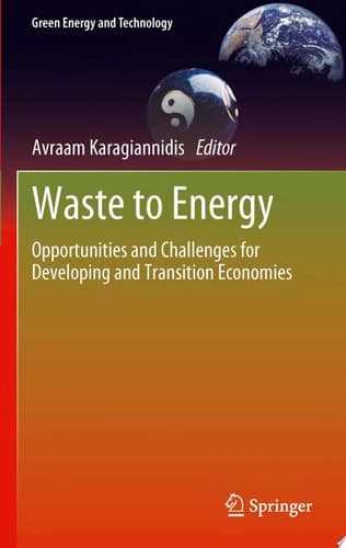 Waste to Energy Opportunities and Challenges for Developing and Transition Economies