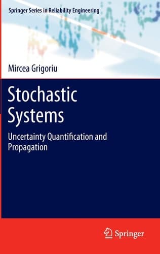 Stochastic Systems Uncertainty Quantification and Propagation