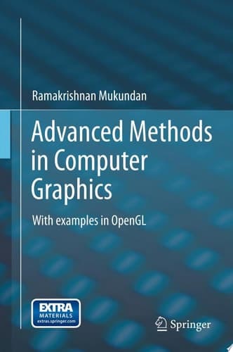 Advanced Methods in Computer Graphics With examples in OpenGL