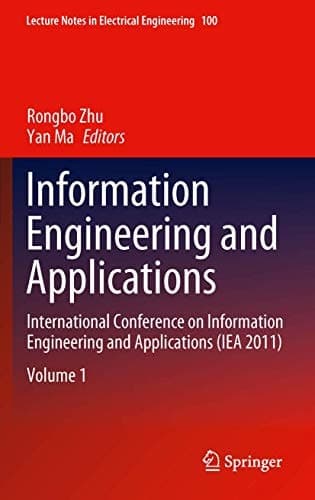 Information Engineering and Applications International Conference on Information Engineering and Applications (IEA 2011)