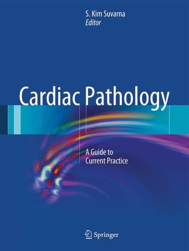 Cardiac Pathology A Guide to Current Practice