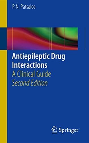 Antiepileptic Drug Interactions A Clinical Guide