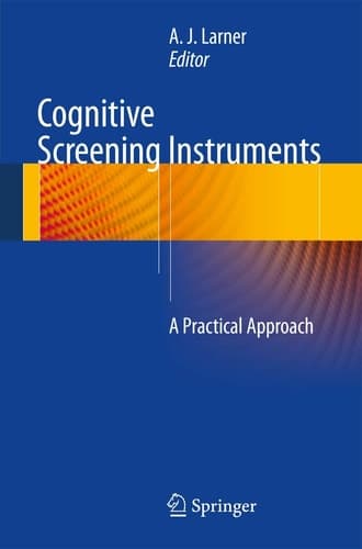 Cognitive Screening Instruments A Practical Approach