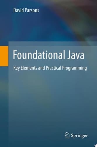 Foundational Java Key Elements and Practical Programming