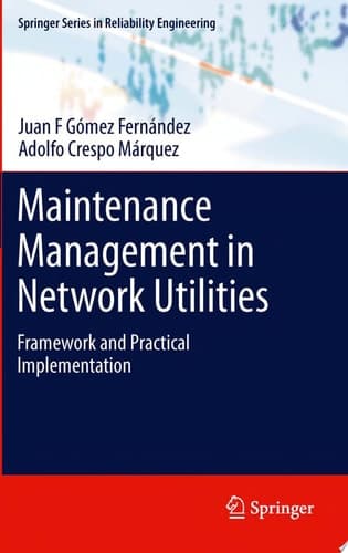 Maintenance Management in Network Utilities Framework and Practical Implementation