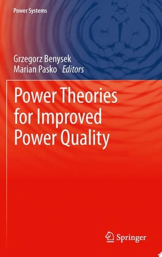 Power Theories for Improved Power Quality