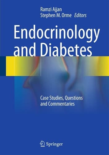 Endocrinology and Diabetes Case Studies, Questions and Commentaries