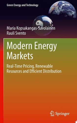 Modern Energy Markets Real-Time Pricing, Renewable Resources and Efficient Distribution