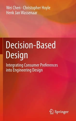 Decision-Based Design Integrating Consumer Preferences into Engineering Design